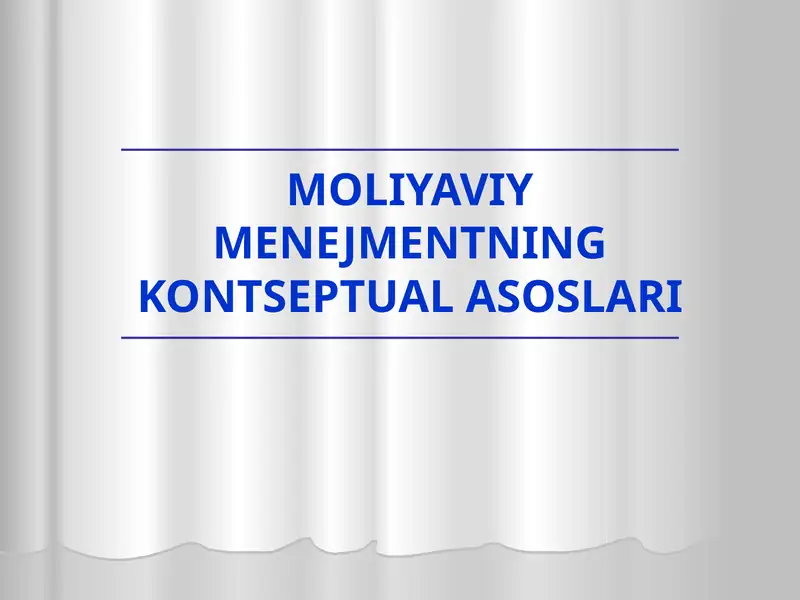 MOLIYAVIY MENEJMENTNING KONTSEPTUAL ASOSLARI 1