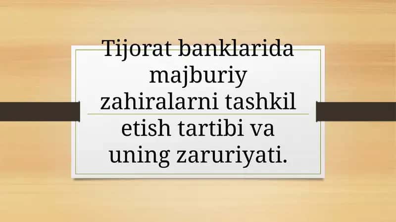 Majburiy zahiralarni tashkil etish tartibi va uning zaruriyati 1