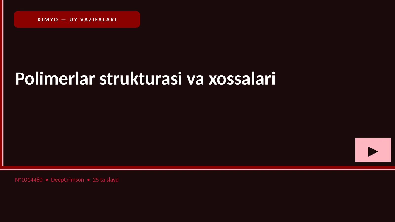 Polimerlar strukturasi va xossalari 1