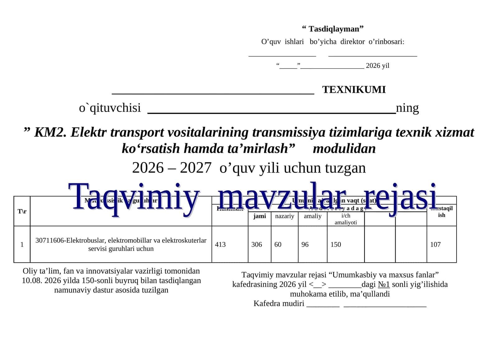 "KM2. Elektr transport vositalarining transmissiya tizimlariga texnik xizmat ko‘rsatish hamda ta’mirlash” modulidan taqvim reja 1