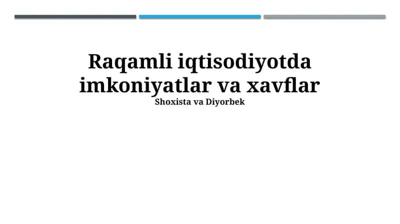 Raqamli iqtisodiyotda imkoniyatlar va xavflar 1