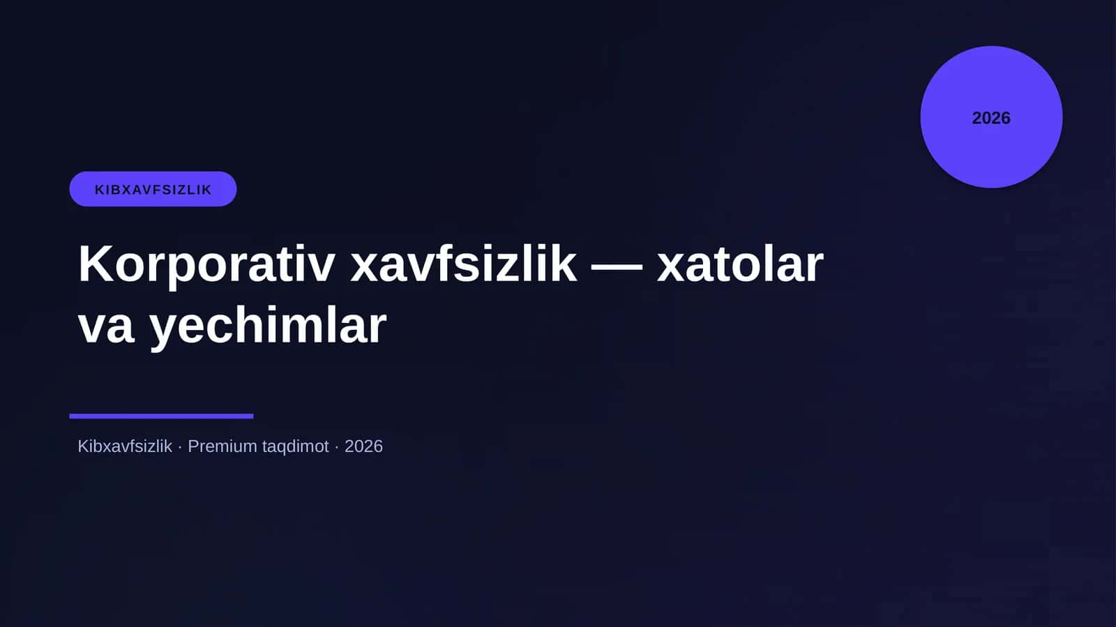 Korporativ xavfsizlik — xatolar va yechimlar 1