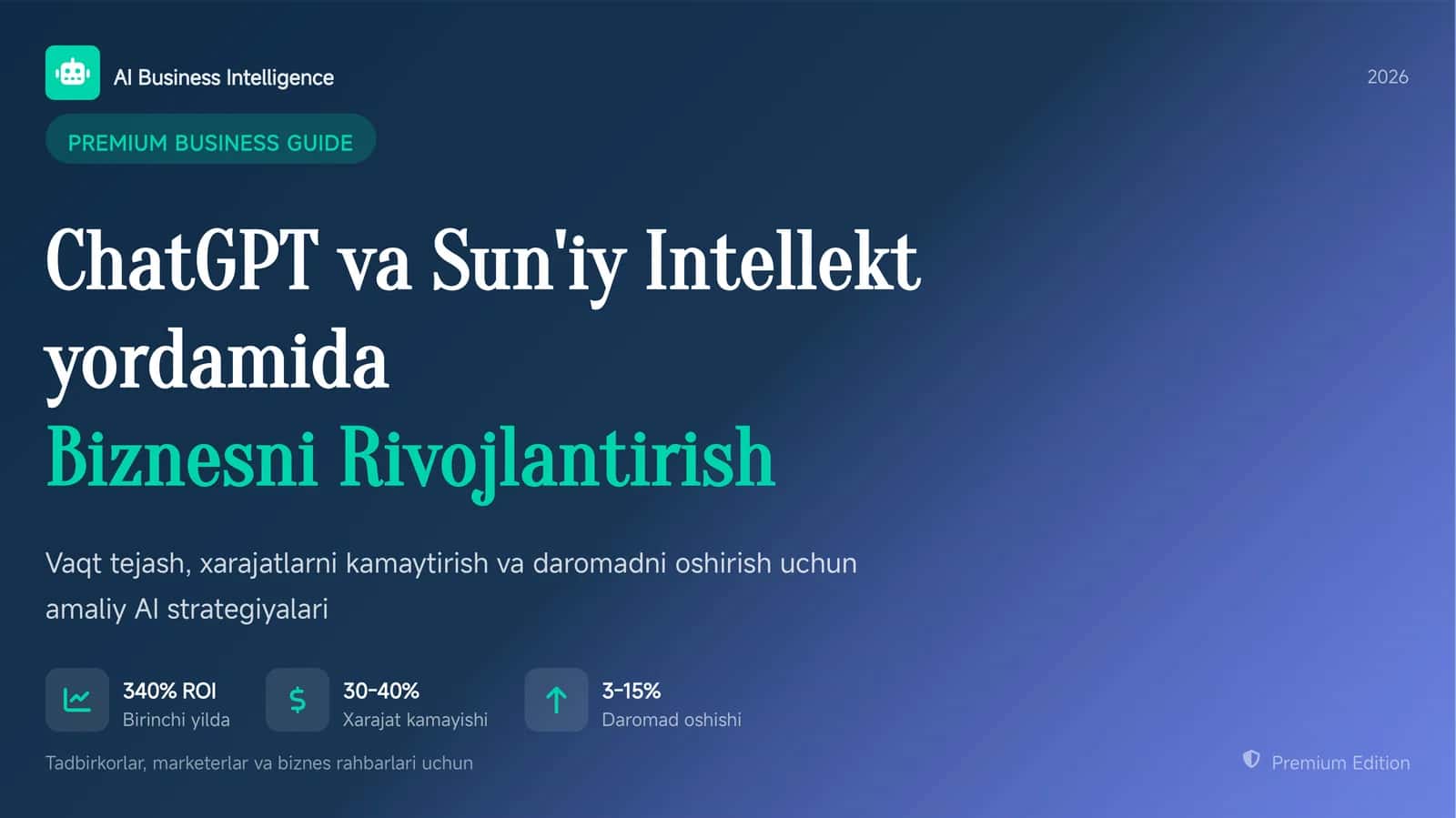ChatGPT va AI yordamida biznesni 10 baravar tezlashtirish 1