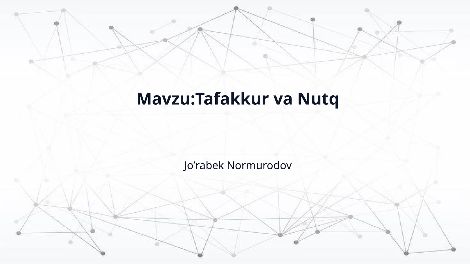 Mavzu:Tafakkur va Nutq 1