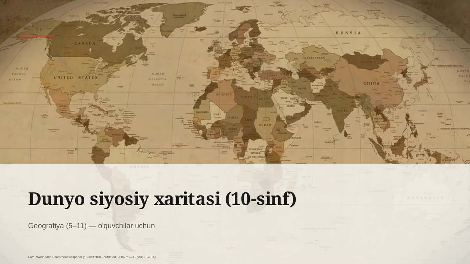 Dunyo siyosiy xaritasi (10-sinf) 1