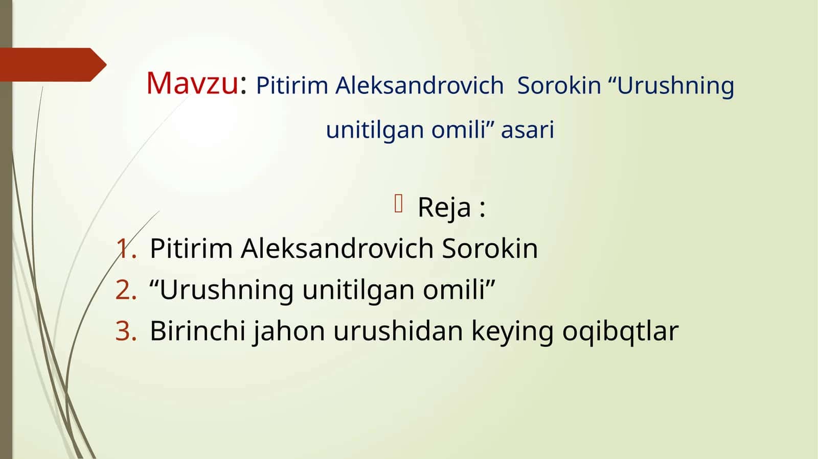 Pitirim Aleksandrovich  Sorokin “Urushning unitilgan omili” asari 1