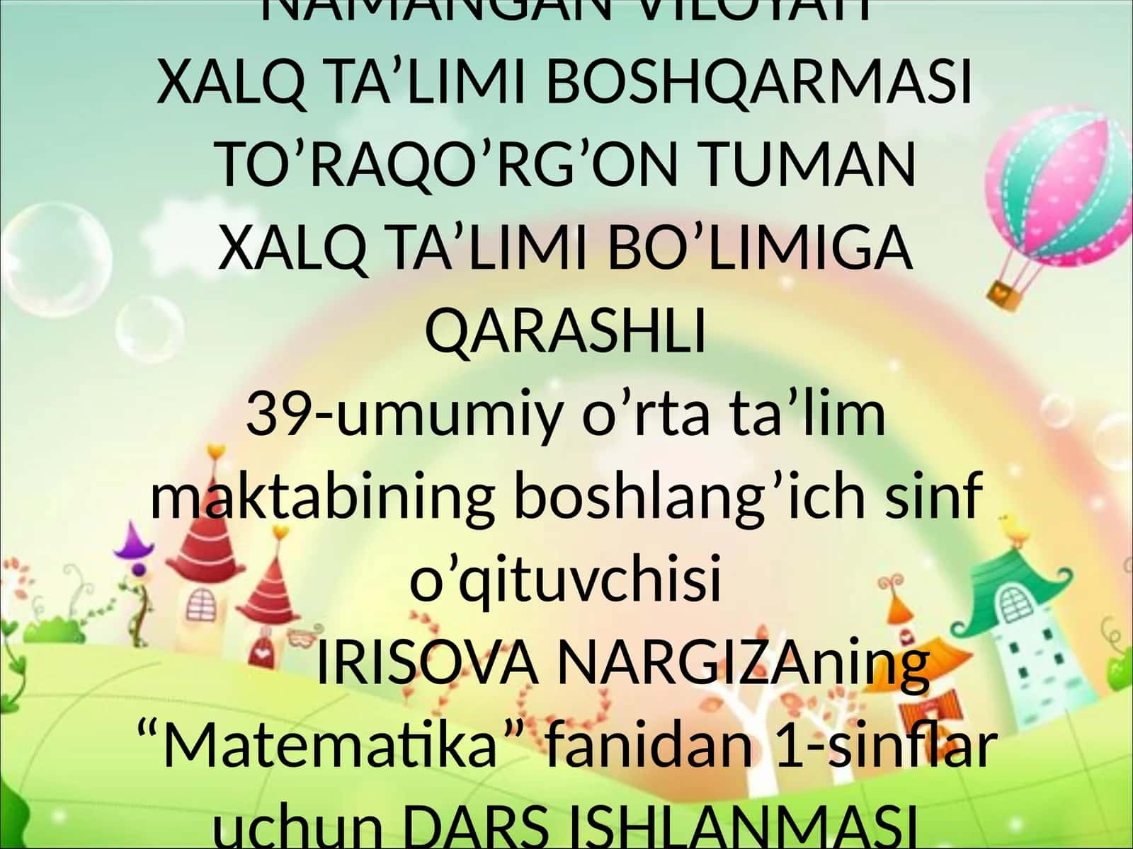 “Matematika” fanidan 1-sinflar uchun DARS ISHLANMASI 1