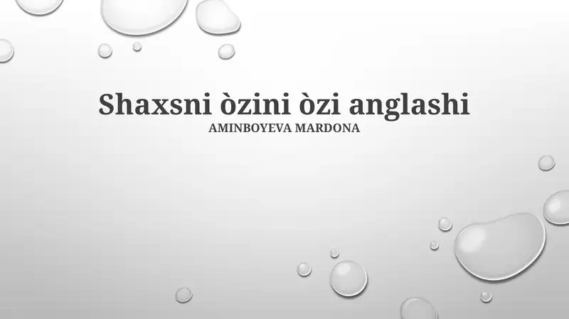 O'z-o'zini anglash 1