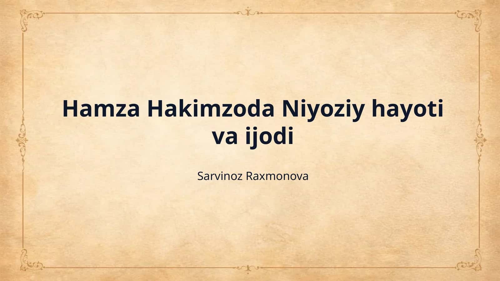 Hamza Hakimzoda Niyoziy hayoti va ijodi 1