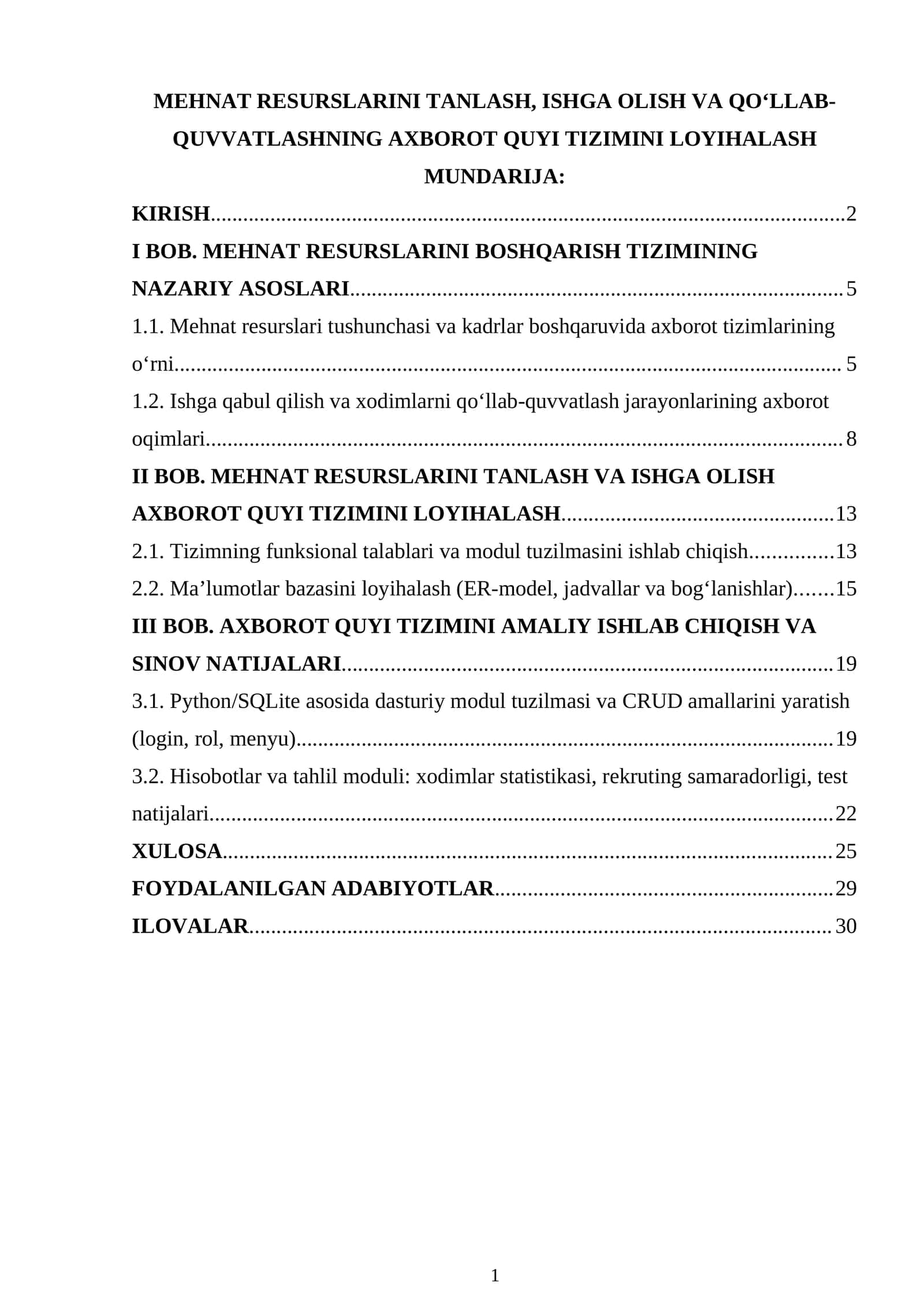 MEHNAT RESURSLARINI TANLASH, ISHGA OLISH VA QO‘LLAB-QUVVATLASHNING AXBOROT QUYI TIZIMINI LOYIHALASH 1