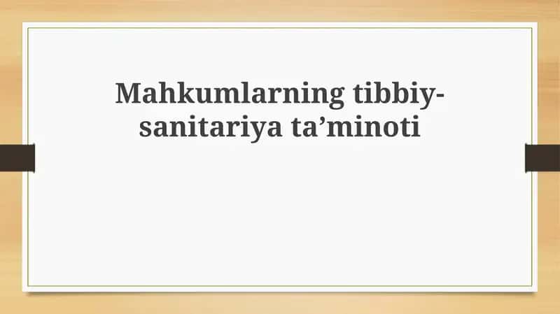 Mahkumlarning tibbiy-sanitariyata’minoti 1