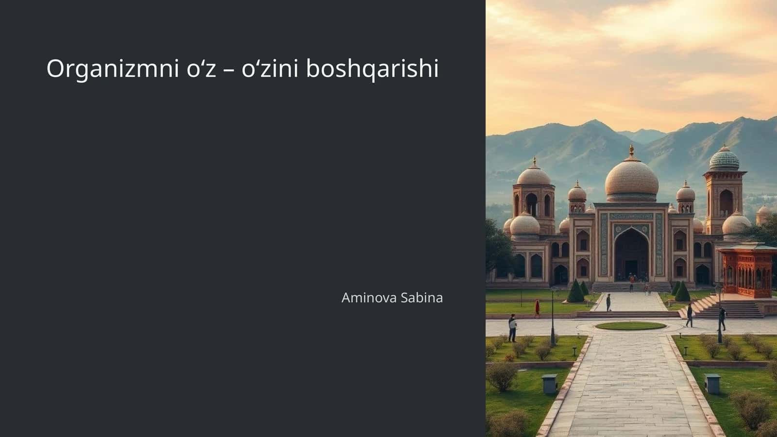 Organizmni o‘z – o‘zini boshqarishi 1