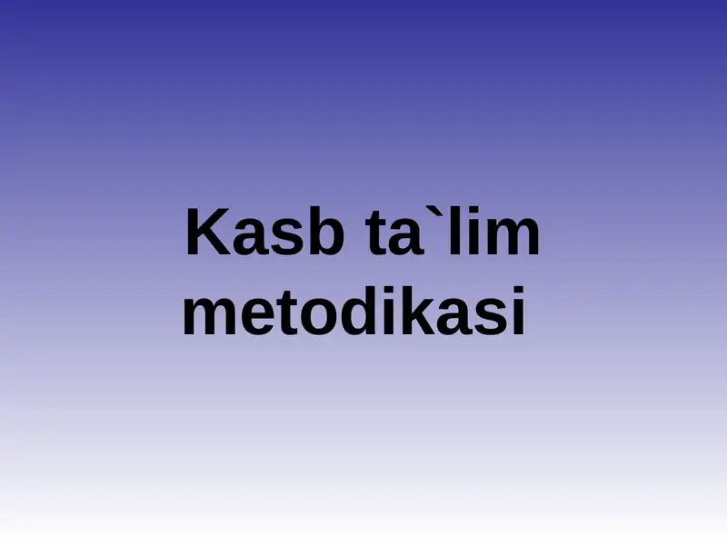 Kasbta`limmetodikasi 1