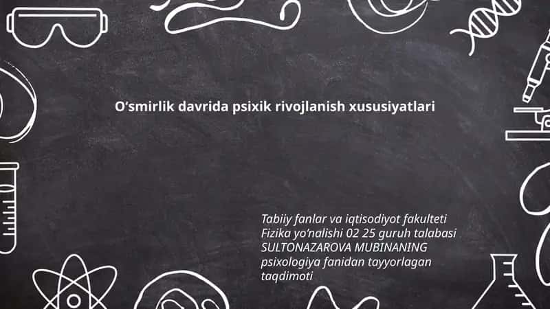 Oʻsmirlik davrida psixik rivojlanish xususiyatlari 1