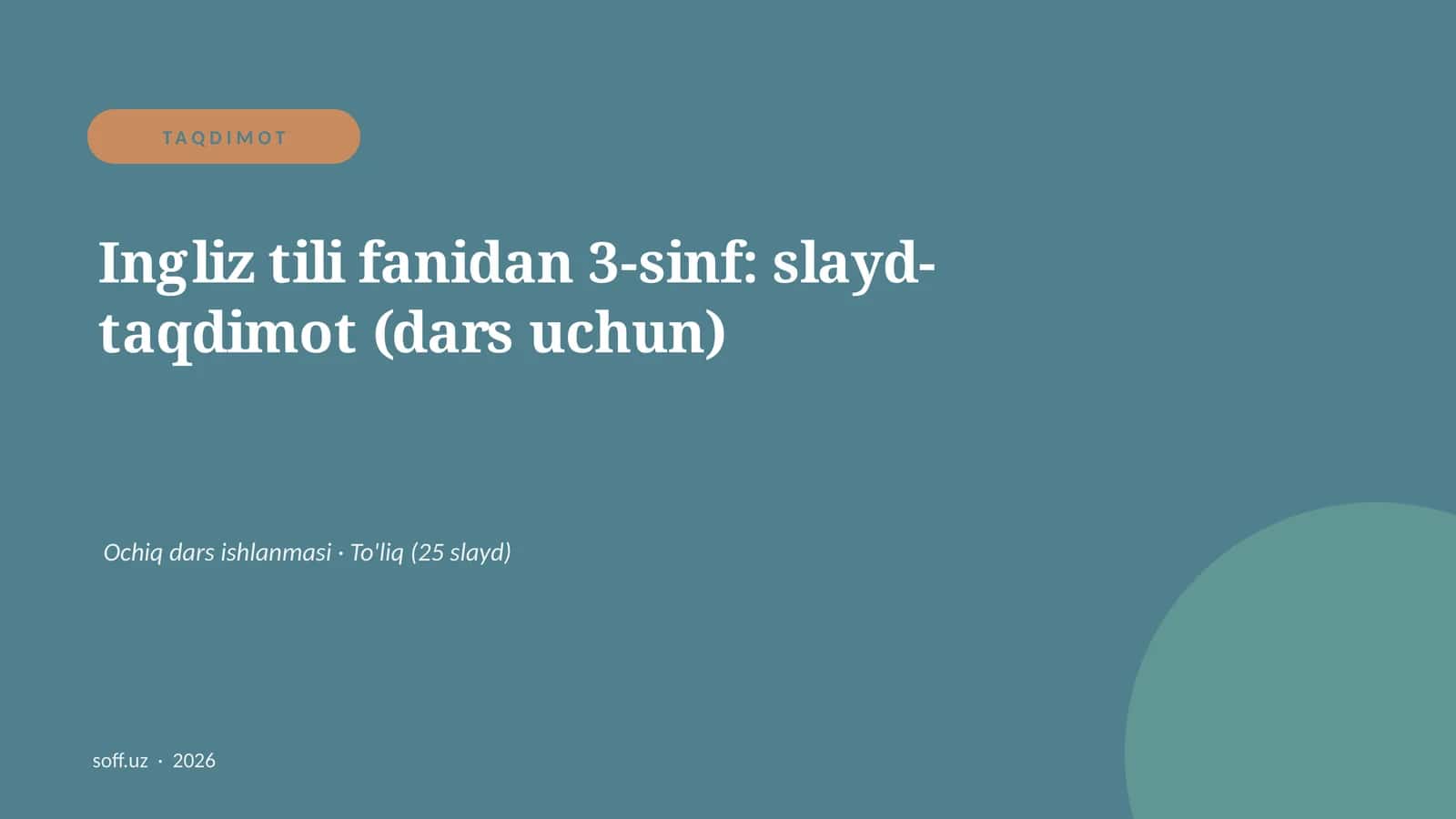 Ingliz tili fanidan 3-sinf: slayd-taqdimot (dars uchun) 1