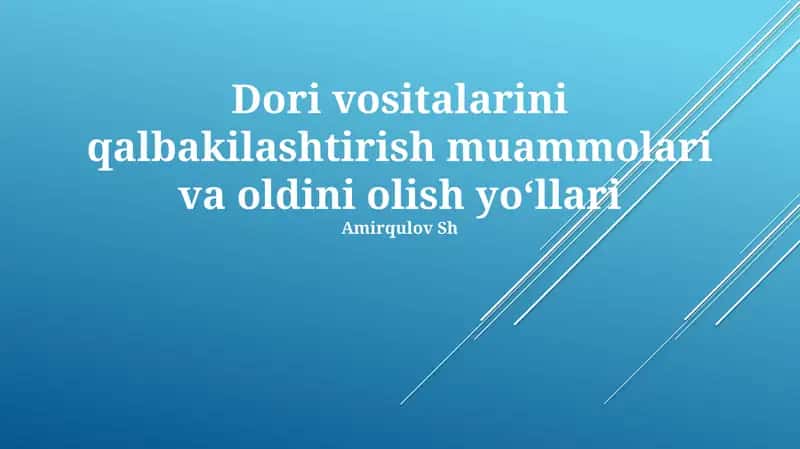 Qalbaki dori vositalarini qalbakilashtirish muammolari va oldini olish yo'llari 1
