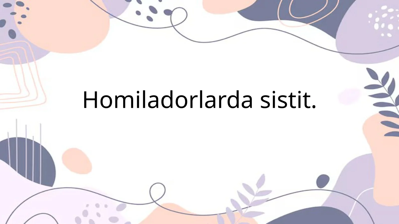Homiladorlarda sistit 1
