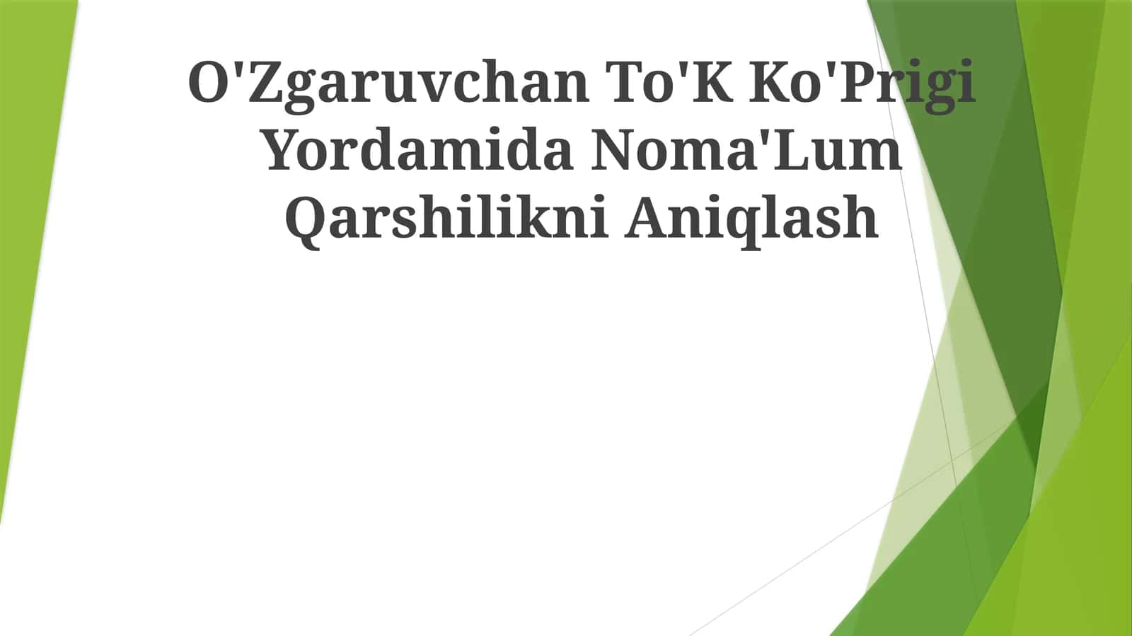 O'Zgaruvchan To'K Ko'Prigi Yordamida Noma'Lum Qarshilikni Aniqlash 1