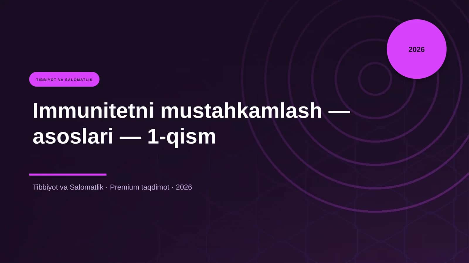 Immunitetni mustahkamlash — asoslari — 1-qism 1