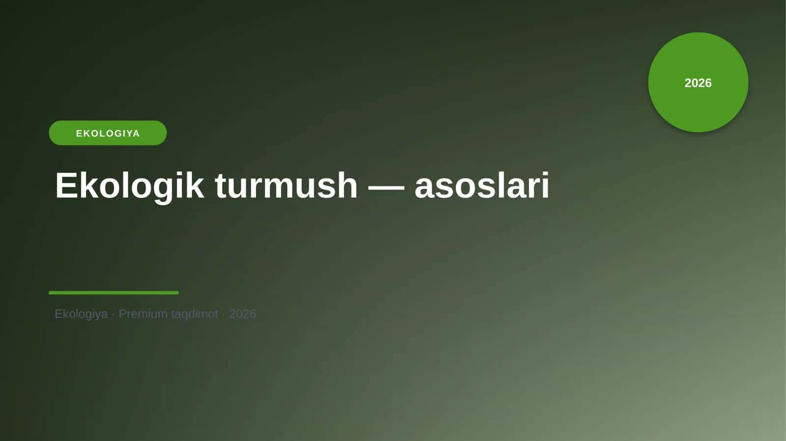 Ekologik turmush — asoslari 1