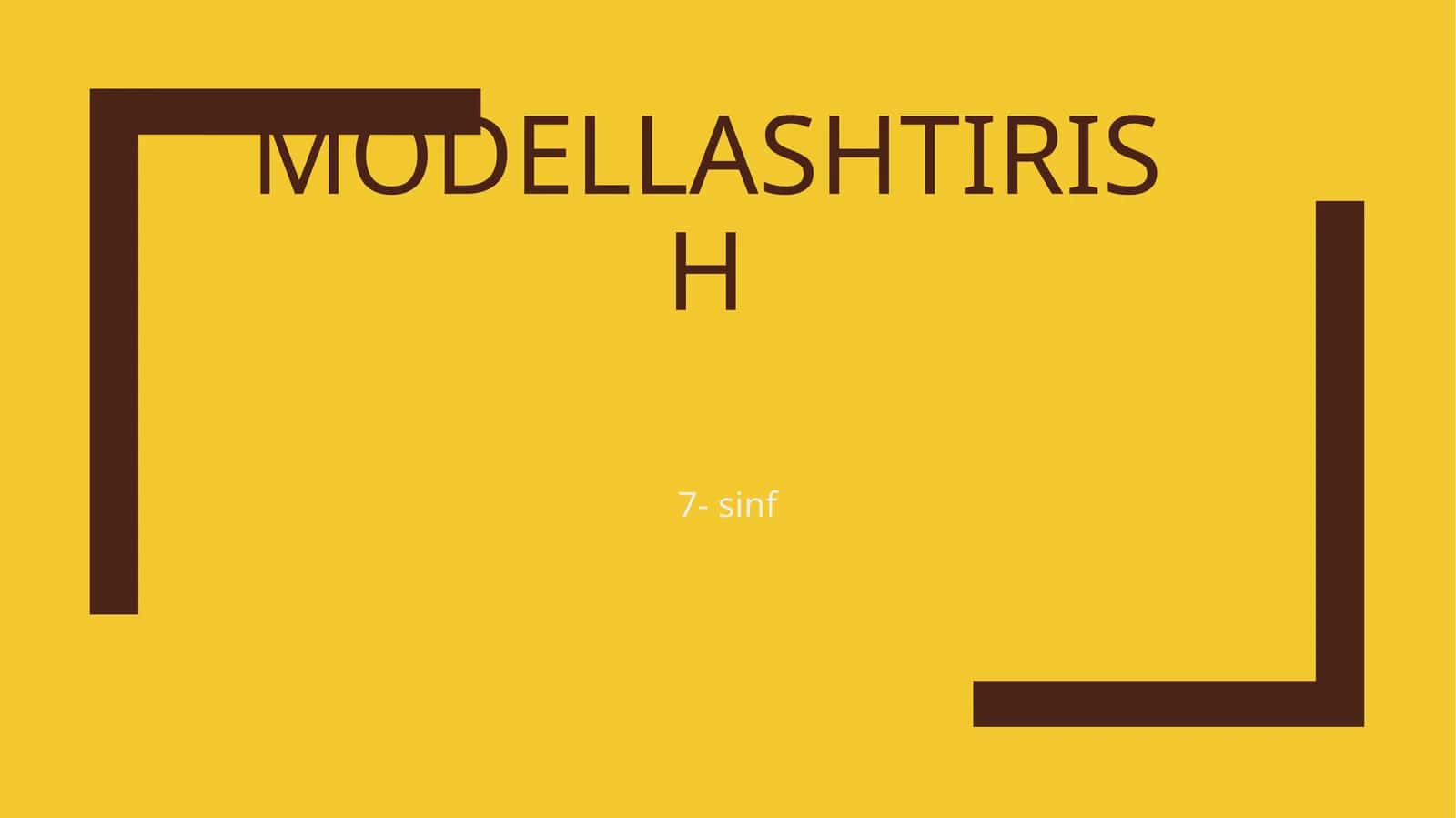 Modellashtirish 1