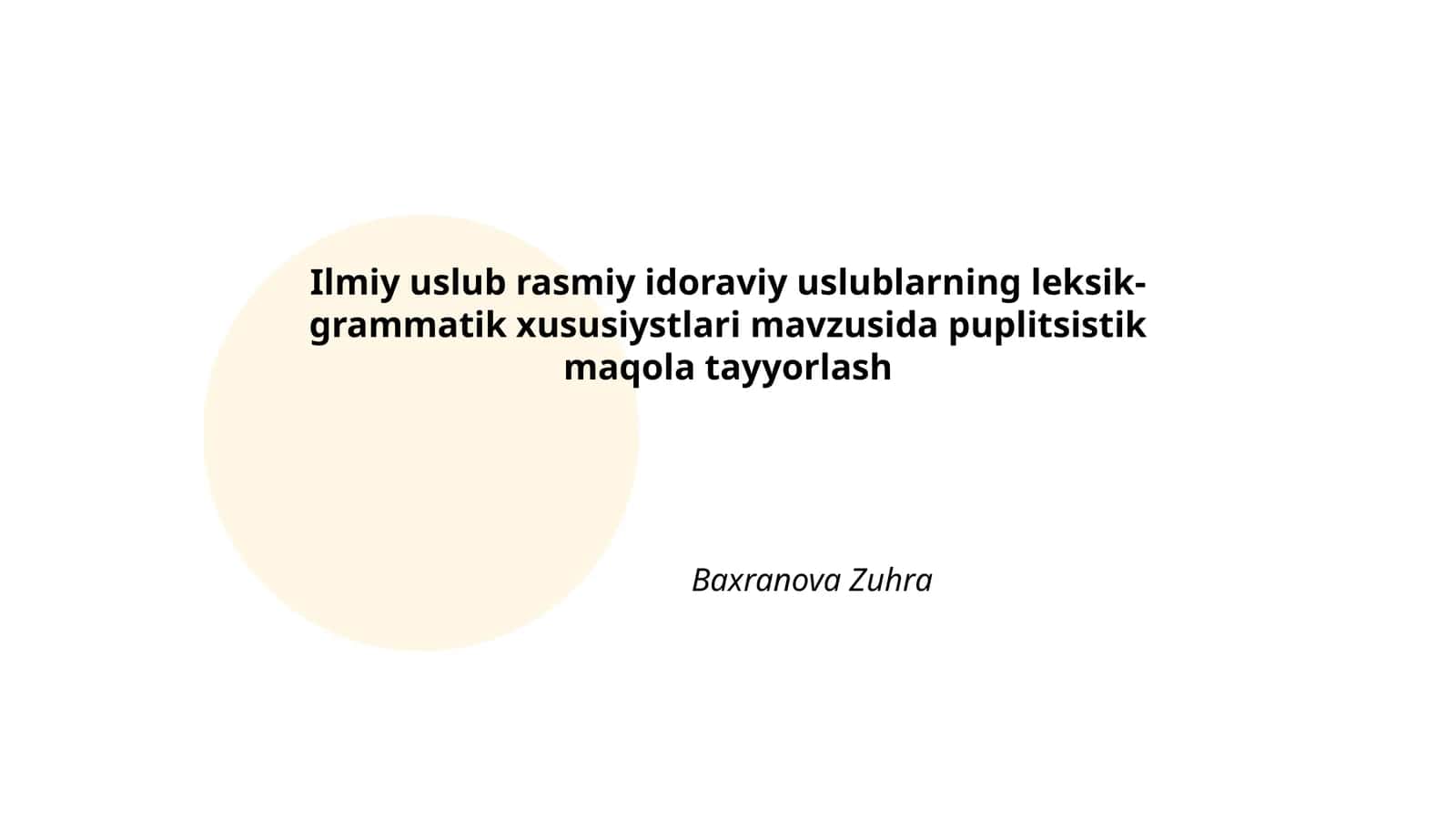 Ilmiy uslub rasmiy idoraviy uslublarning leksik-grammatik xususiystlari mavzusida puplitsistik maqola tayyorlash 1