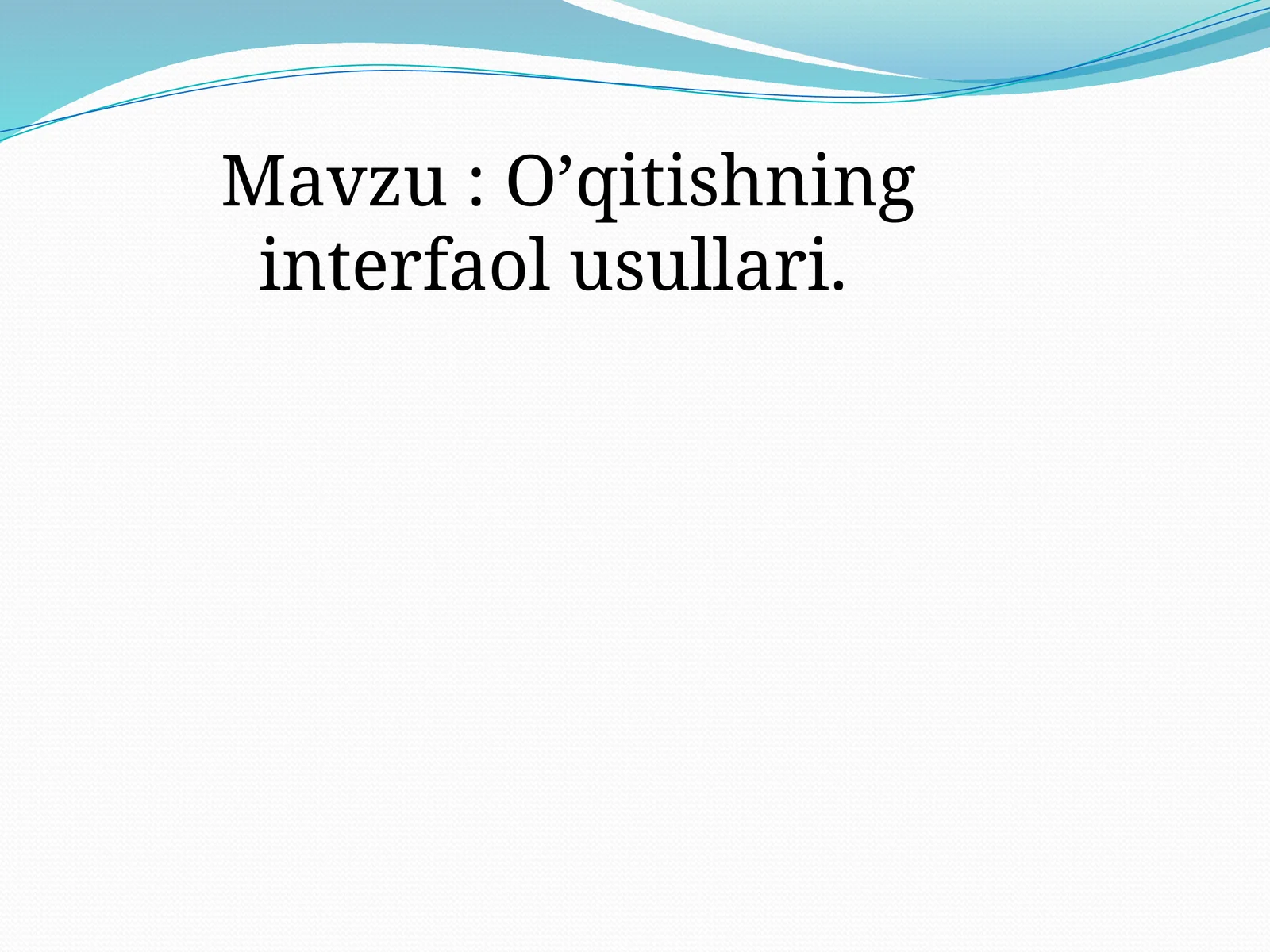 O’qitishning interfaol usullari 1