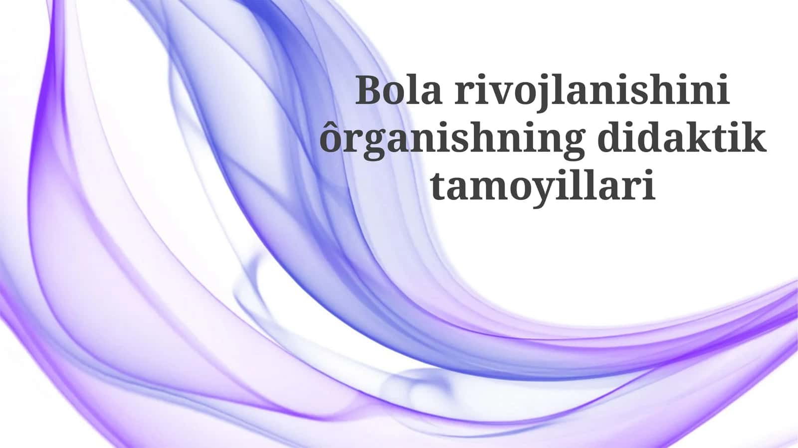To'p rivojlanishini o'rganishning didaktik tamoyillari 1