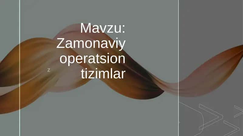 Zamonaviy operatsion tizimlar 1