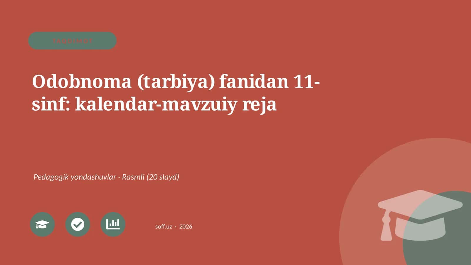 Odobnoma (tarbiya) fanidan 11-sinf: kalendar-mavzuiy reja 1
