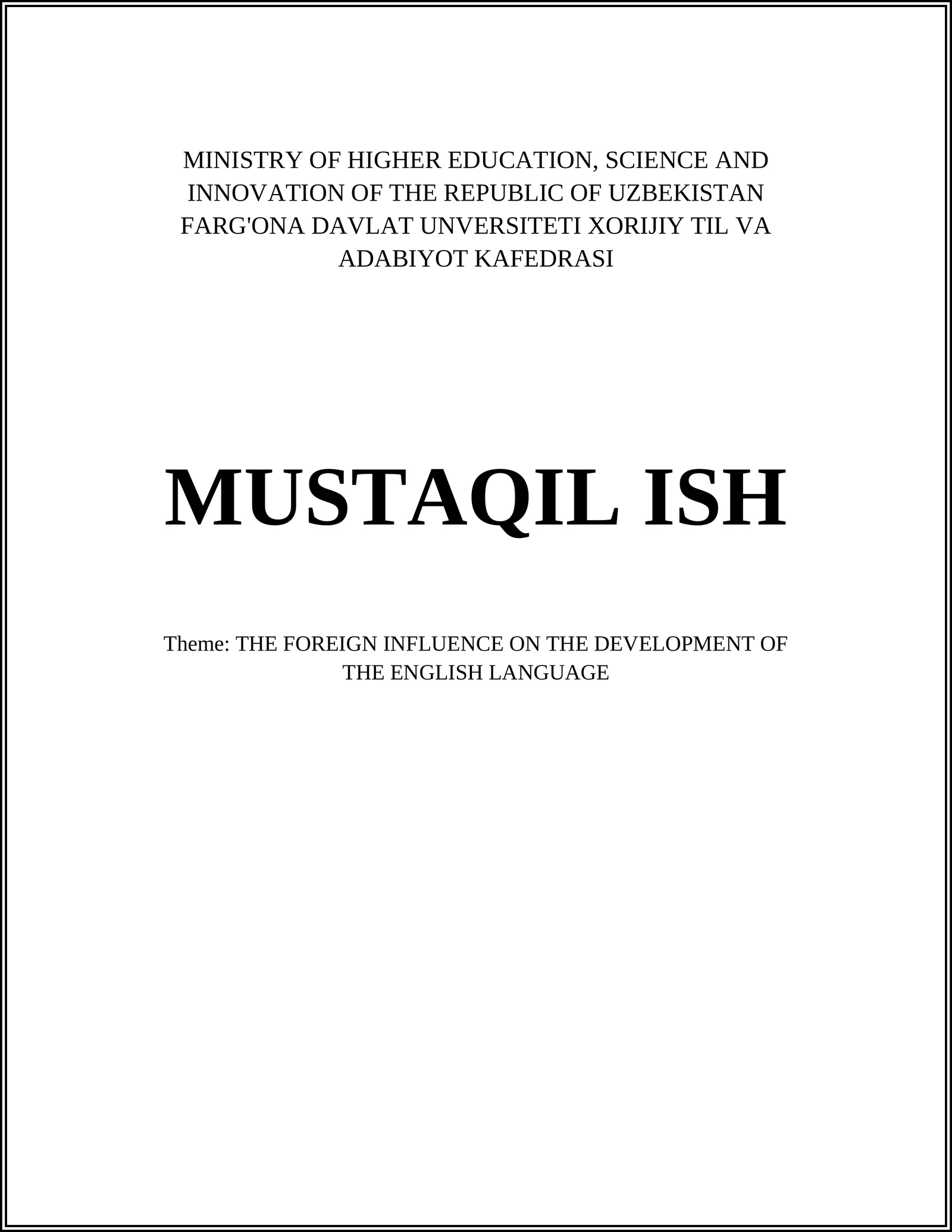 THE FOREIGN INFLUENCE ON THE DEVELOPMENT OF THE ENGLISH LANGUAGE 1