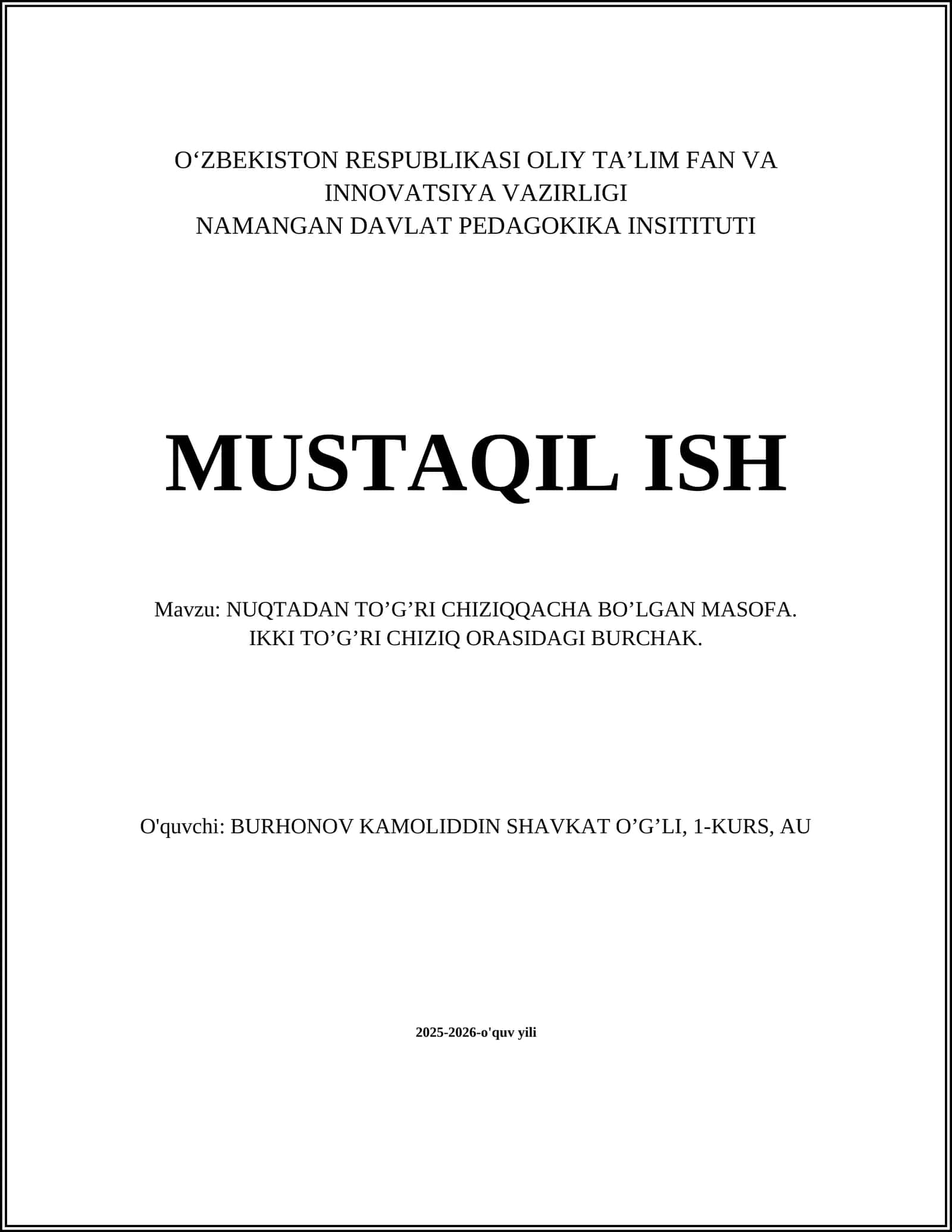 NUQTADAN TO’G’RI CHIZIQQACHA BO’LGAN MASOFA. IKKI TO’G’RI CHIZIQ ORASIDAGI BURCHAK 1