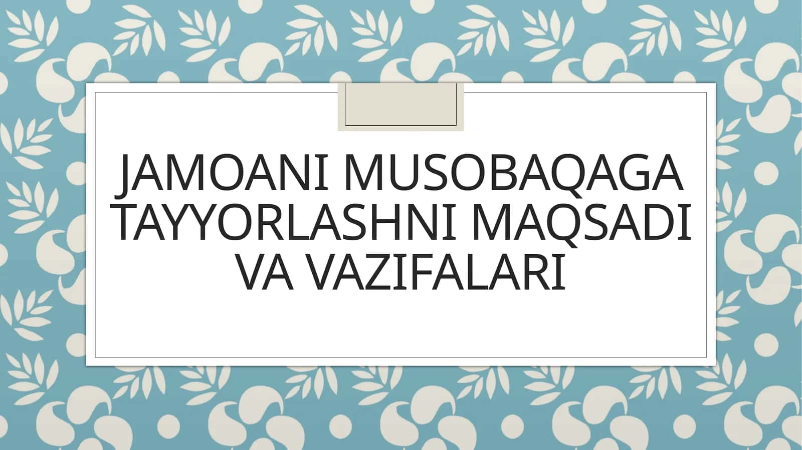 Jamoani musobaqaga tayyorlashni maqsadi va vazifalari 1