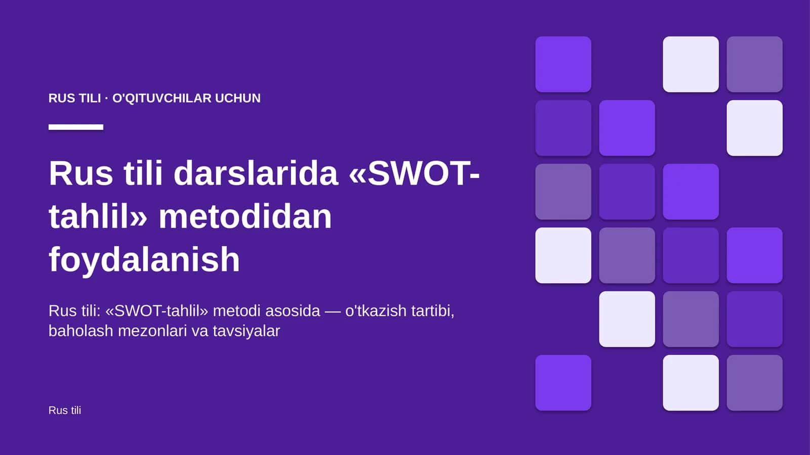 rus tili darslarida swot tahlil metodidan foydalanish 6230 1