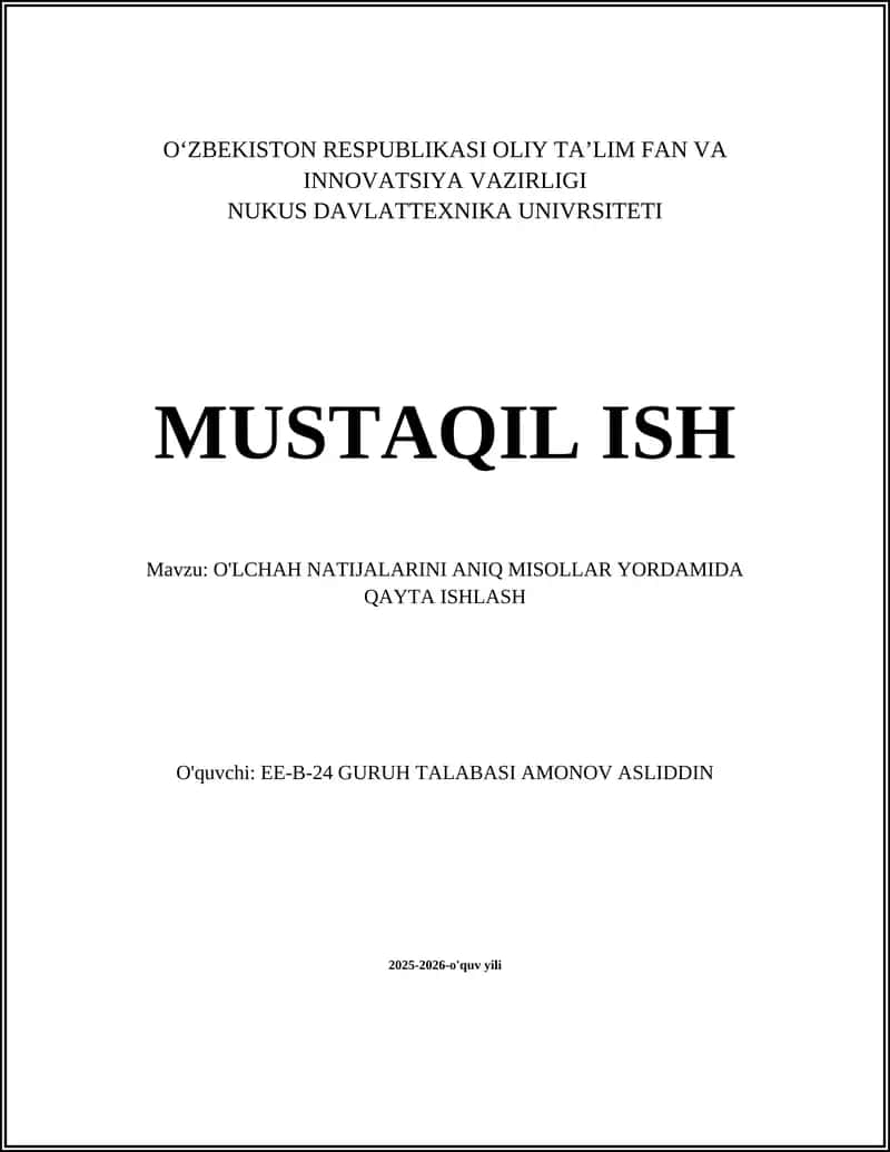 O'LCHAH NATIJALARINI ANIQ MISOLLAR YORDAMIDA QAYTA ISHLASH 1