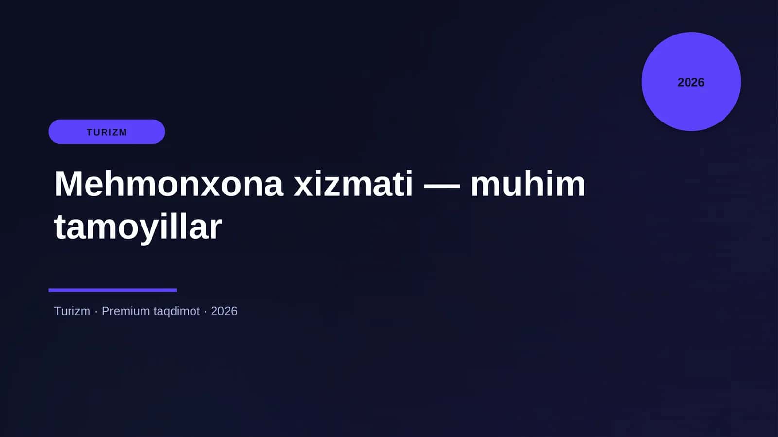 Mehmonxona xizmati — muhim tamoyillar 1