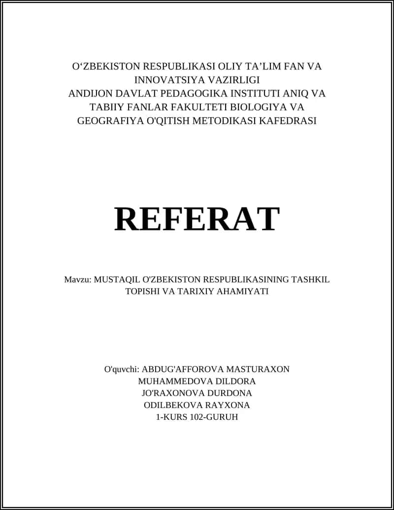 MUSTAQIL O'ZBEKISTON RESPUBLIKASINING TASHKIL TOPISHI VA TARIXIY AHAMIYATI 1