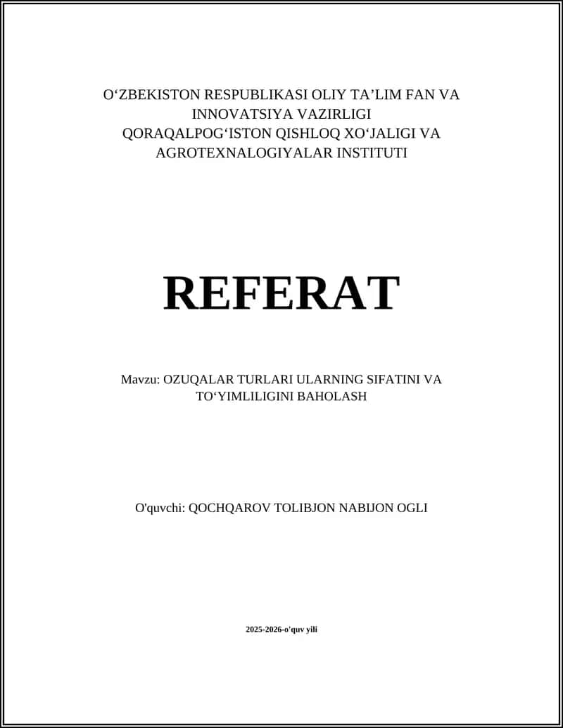 OZUQALAR TURLARI ULARNING SIFATINI VA TOʻYIMLILIGINI BAHOLASH 1