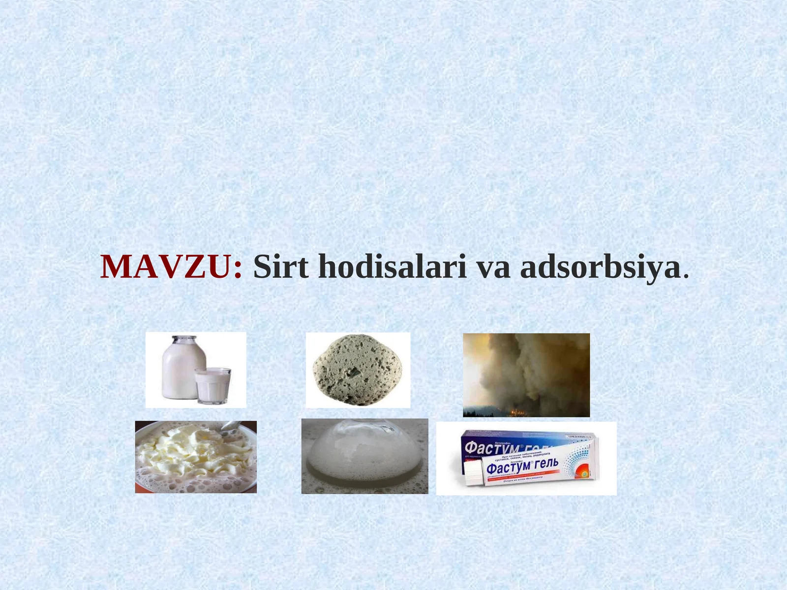 Sirt hodisalari va adsorbsiya 1