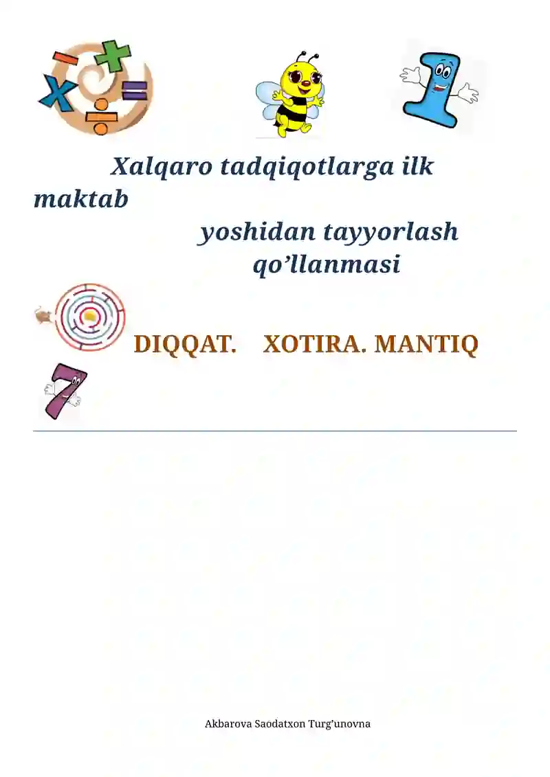 Xalqaro tadqiqotlarga ilk maktab yoshidan tayyorlash
