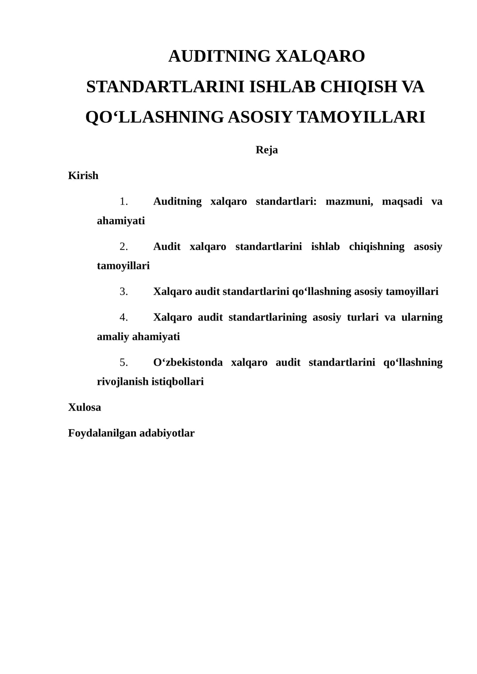 AUDITNING XALQARO STANDARTLARINI ISHLAB CHIQISH VA QO‘LLASHNING ASOSIY TAMOYILLARI 1