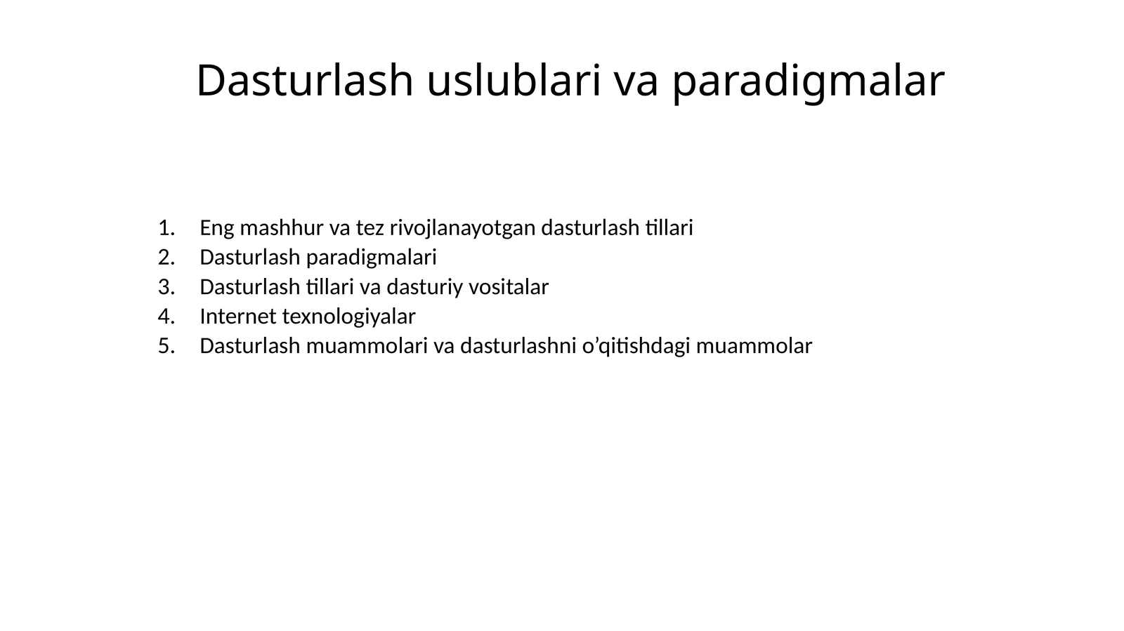 Dasturlash uslublari va paradigmalari 1