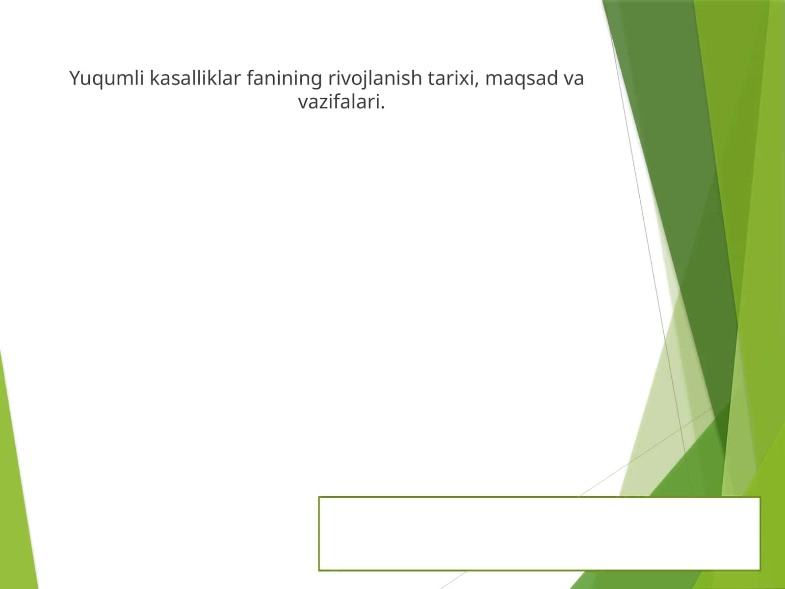 Yuqumli kasalliklar fanining rivojlanish tarixi, maqsad va vazifalari 1