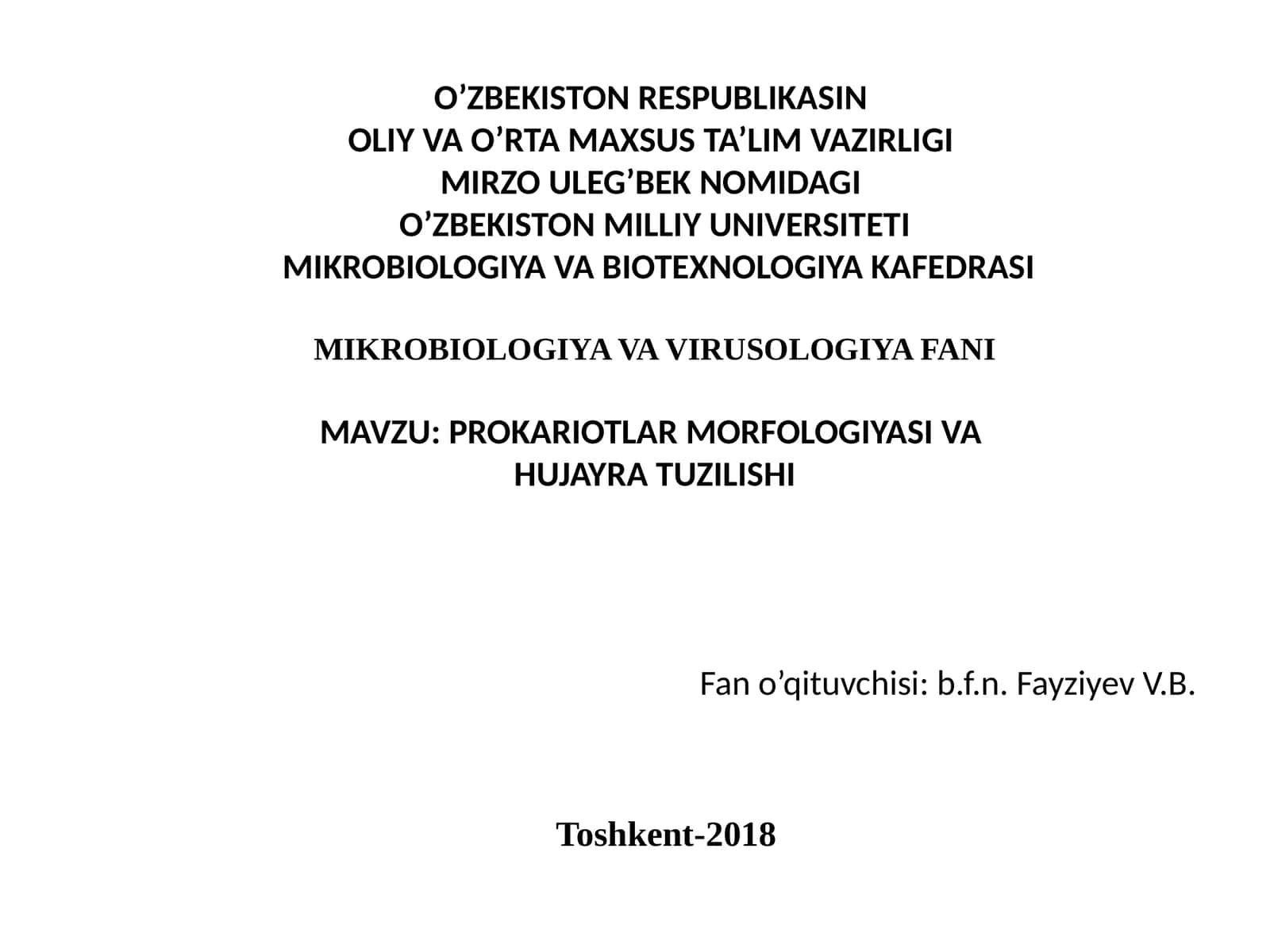 PROKARIOTLAR MORFOLOGIYASI VA HUJAYRA TUZILISHI 1
