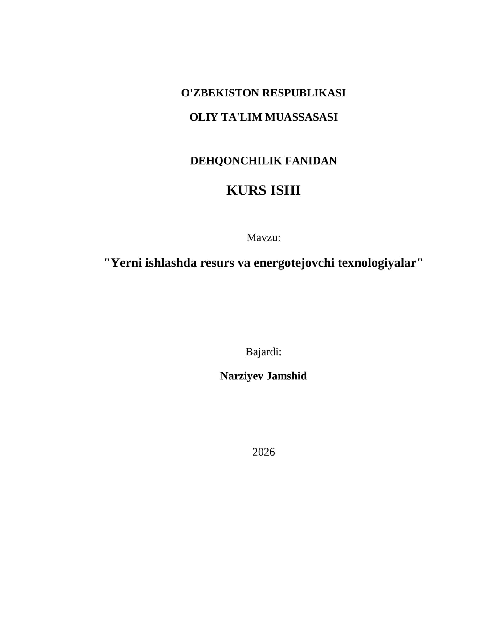 Yerni ishlashda resurs va energotejovchi texnologiyalar 1