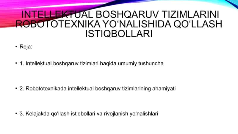 Intellektual boshqaruv tizimlarini robototexnika yo‘nalishida qo‘llash istiqbollari 1