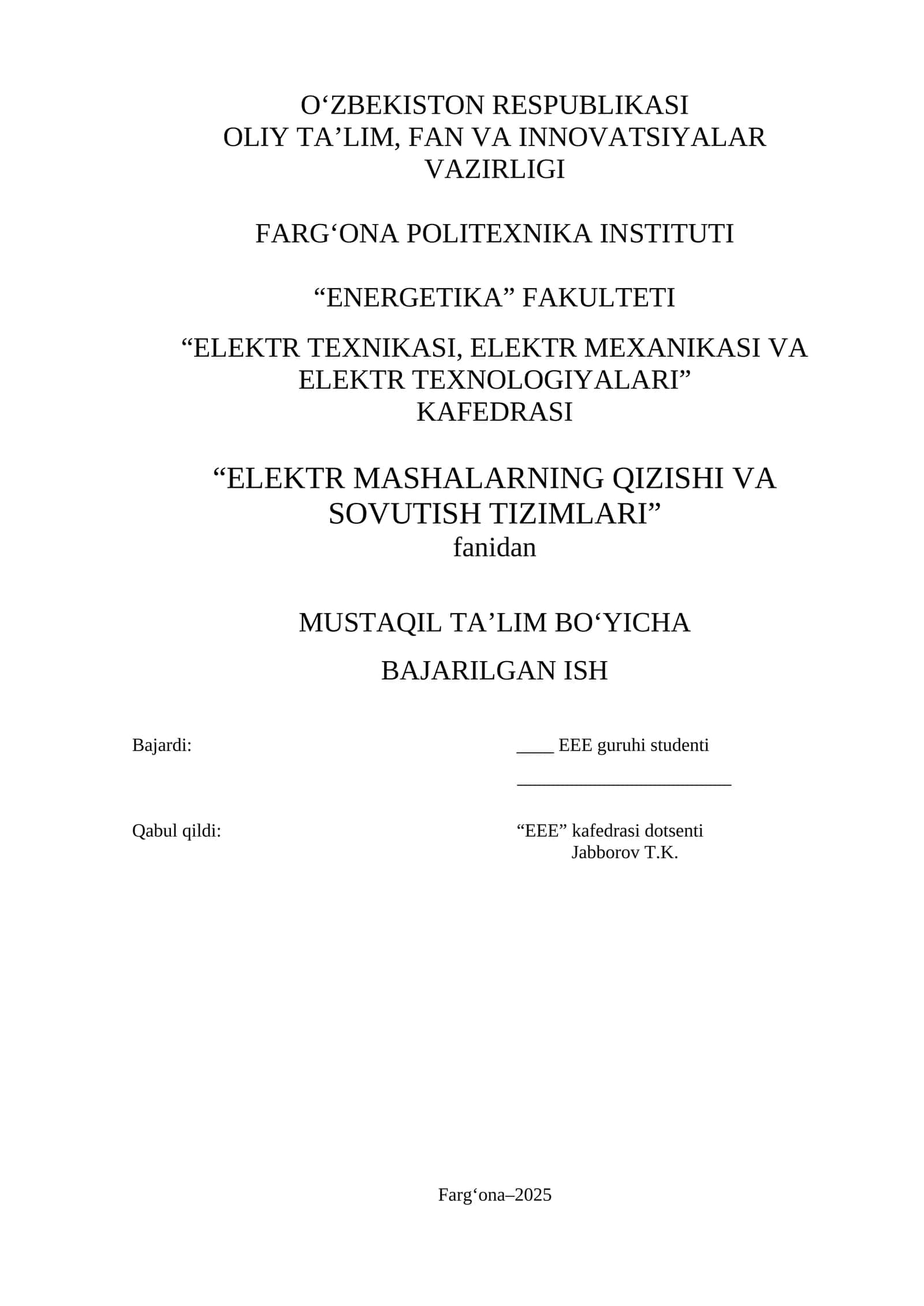 ELEKTR TA’MINOTIGA TALABLAR VA HISOBLASH UCHUN TOPSHIRIQ 1