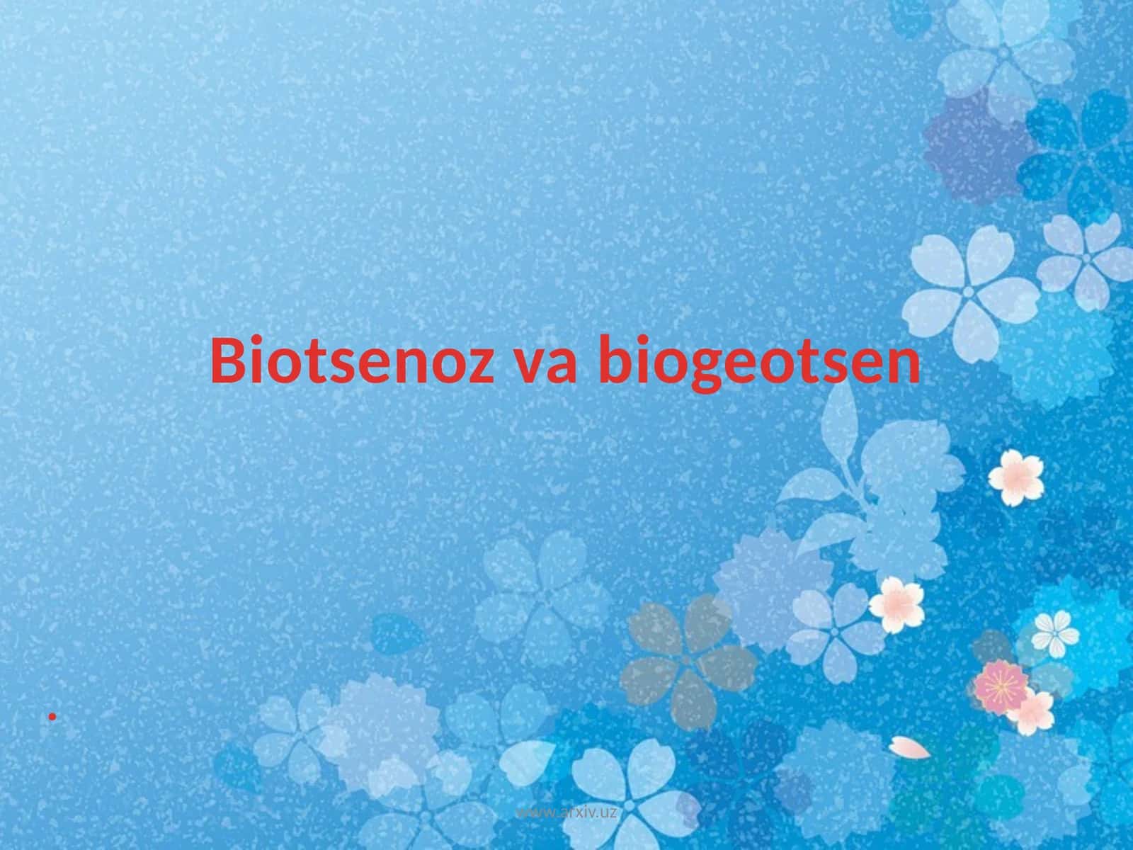 BIOTSENOZ 1