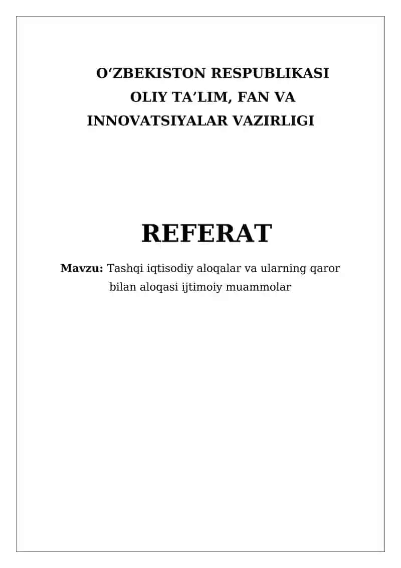 Tashqi iqtisodiy aloqalar va ularning qaror bilan aloqasi ijtimoiy muammolar