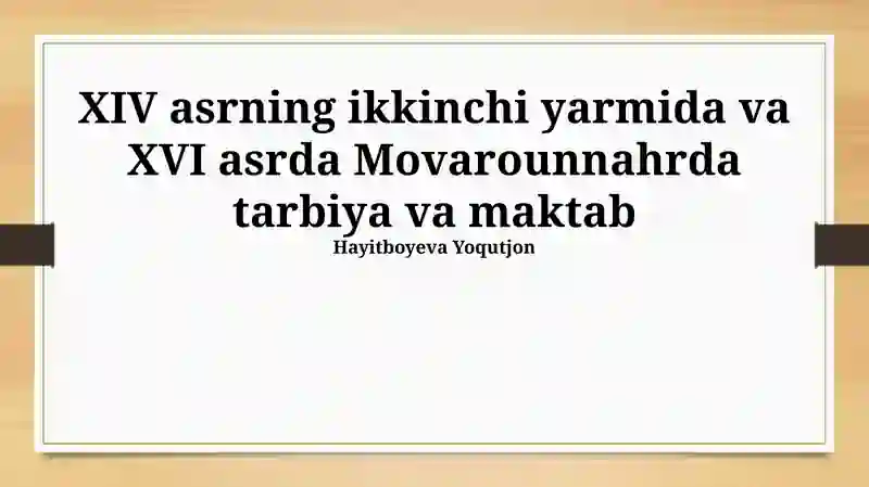 Movarounnahrda Tarbiya va Maktab